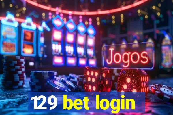 129 bet login